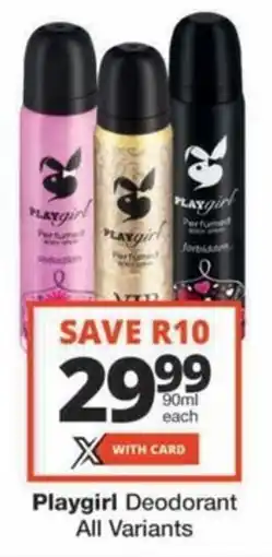 Checkers Hyper Playgirl Deodorant All Variants offer