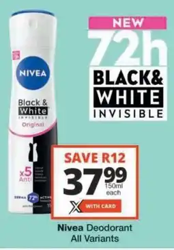 Checkers Hyper Nivea Deodorant All Variants offer