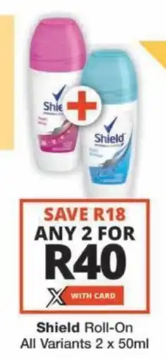 Checkers Hyper Shield Roll-On All Variants offer