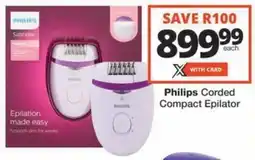 Checkers Hyper Philips Corded Compact Epilator offer