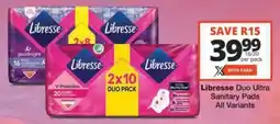 Checkers Hyper Libresse Duo Ultra Sanitary Pads All Variants offer