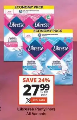 Checkers Hyper Libresse Pantyliners All Variants offer