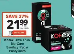 Checkers Hyper Kotex Ultra Thin/ Bio-Care Sanitary Pads/ Pantyliners offer