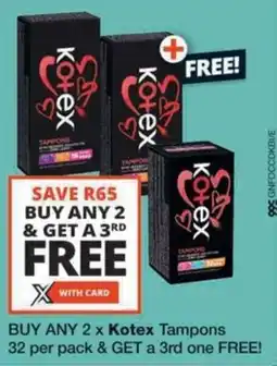 Checkers Hyper Buy any Kotex Tampons & GET a 3rd one FREE offer