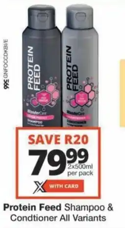 Checkers Hyper Protein Feed Shampoo & Condtioner All Variants offer
