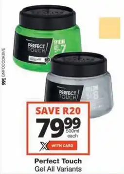 Checkers Hyper Perfect Touch Gel All Variants offer