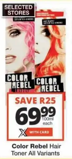 Checkers Hyper Color Rebel Hair Toner All Variants offer