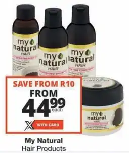 Checkers Hyper My Natural Hair Products offer