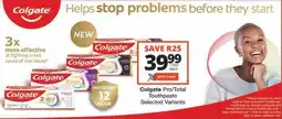 Checkers Hyper Colgate Pro/Total Toothpaste Selected Variants offer