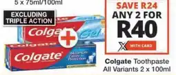 Checkers Hyper Colgate Toothpaste All Variants offer