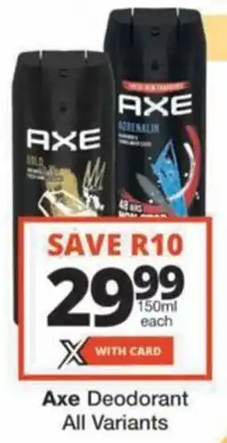 Checkers Hyper Axe Deodorant All Variants offer