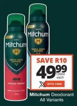 Checkers Hyper Mitchum Deodorant All Variants offer