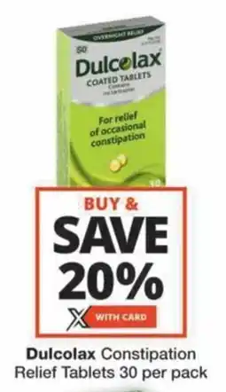 Checkers Hyper Dulcolax Constipation Relief Tablets offer