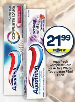 Pick n Pay Hypermarket Aquafresh Complete Care or Active White Toothpaste offer