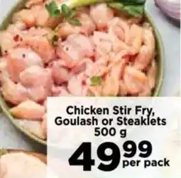 Food Lover's Market Chicken Stir Fry, Goulash or Steaklets offer