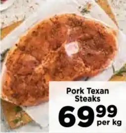 Food Lover's Market Pork Texan Steaks offer