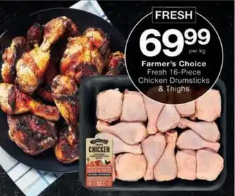 Checkers Hyper Farmer's Choice Fresh Chicken Drumsticks & Thighs offer