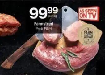 Checkers Hyper Farmstead Pork Fillet offer