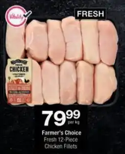 Checkers Hyper Farmer's Choice Fresh Chicken Fillets offer