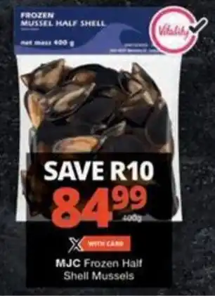 Checkers Hyper MJC Frozen Half Shell Mussels offer