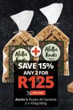 Checkers Hyper Alette's Rusks All Variants offer