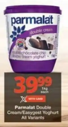 Checkers Hyper Parmalat Double Cream/ Easygest Yoghurt All Variants offer