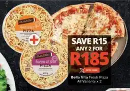 Checkers Hyper Bella Vita Fresh Pizza All Variants offer
