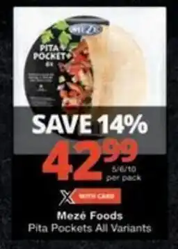 Checkers Hyper Mezé Foods Pita Pockets All Variants offer