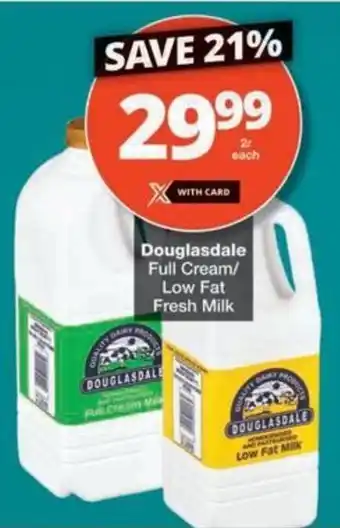 Checkers Hyper Douglasdale Full Cream/ Low Fat Fresh Milk offer