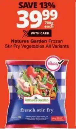 Checkers Hyper Natures Garden Frozen Stir Fry Vegetables All Variants offer