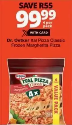 Checkers Hyper Dr. Oetker Ital Pizza Classic Frozen Margherita Pizza offer
