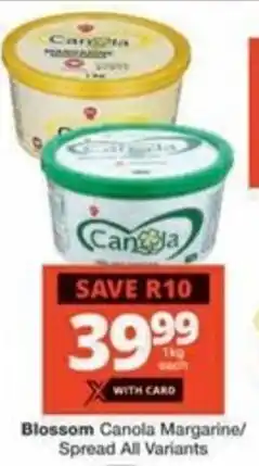 Checkers Hyper Blossom Canola Margarine/ Spread All Variants offer