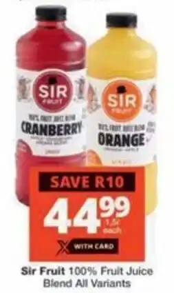 Checkers Hyper Sir Fruit 100% Fruit Juice Blend All Variants offer