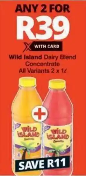 Checkers Hyper Wild Island Dairy Blend Concentrate All Variants offer