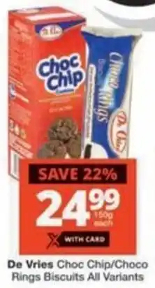 Checkers Hyper De Vries Choc Chip/ Choco Rings Biscuits All Variants offer
