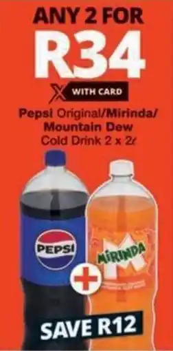 Pepsi Original/ Mirinda/ Mountain Dew Cold Drink