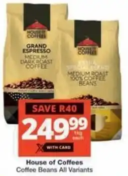 Checkers Hyper House of Coffees Coffee Beans All Variants offer