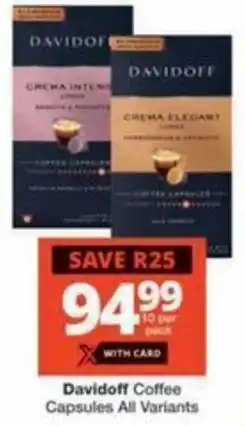 Checkers Hyper Davidoff Coffee Capsules All Variants offer