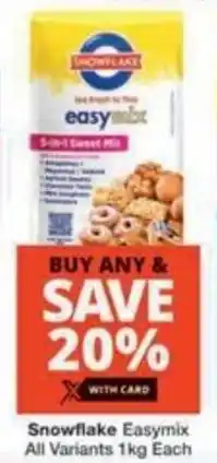 Checkers Hyper Snowflake Easymix All Variants offer