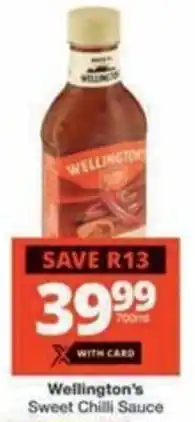 Checkers Hyper Wellington's Sweet Chilli Sauce offer