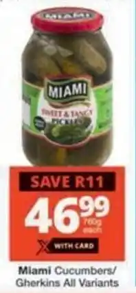 Checkers Hyper Miami Cucumbers/ Gherkins All Variants offer