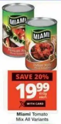 Checkers Hyper Miami Tomato Mix All Variants offer