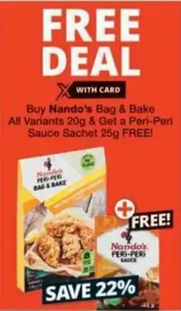 Checkers Hyper Buy Nando's Bag & Bake All Variants & Get a Peri-Peri Sauce Sachet FREE offer