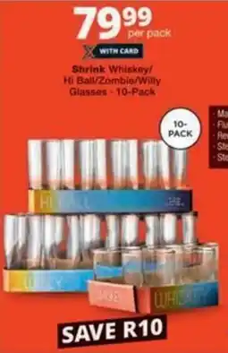 Checkers Hyper Shrink Whiskey/ Hi Ball/ Zombie/ Willy Glasses offer