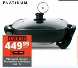 Checkers Hyper Platinum Electric Frying Pan with Glass Lid offer