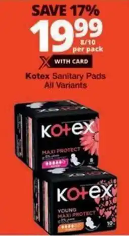 Checkers Hyper Kotex Sanitary Pads All Variants offer