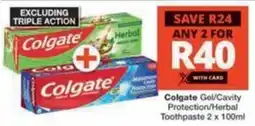 Checkers Hyper Colgate Gel/ Cavity Protection/Herbal Toothpaste offer