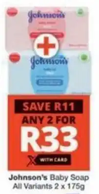 Checkers Hyper Johnson's Baby Soap All Variants offer