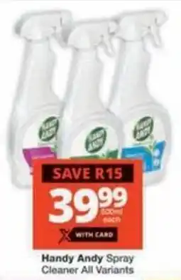 Checkers Hyper Handy Andy Spray Cleaner All Variants offer