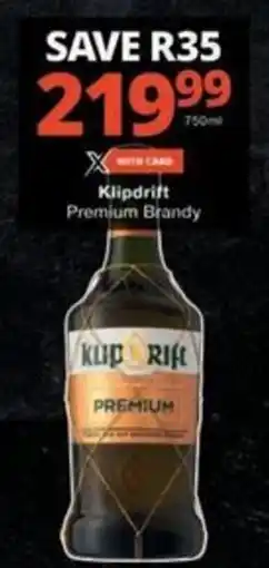 Checkers Hyper Klipdrift Premium Brandy offer